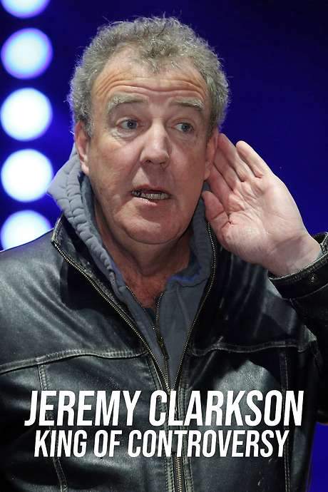 Jeremy Clarkson: King of Controversy
